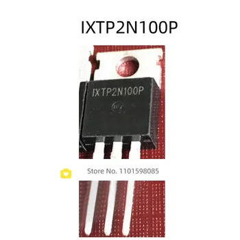 1-5 adet / grup IXTP2N100P TO-220 1000V 2.0 A 100 % Yeni orijinal Görüntü
